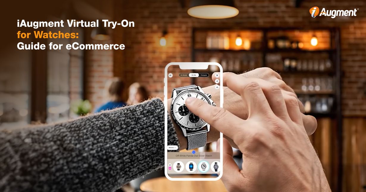 iAugment Virtual Try-On for Watches